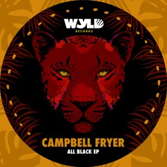 Campbell Fryer - Out Your Life