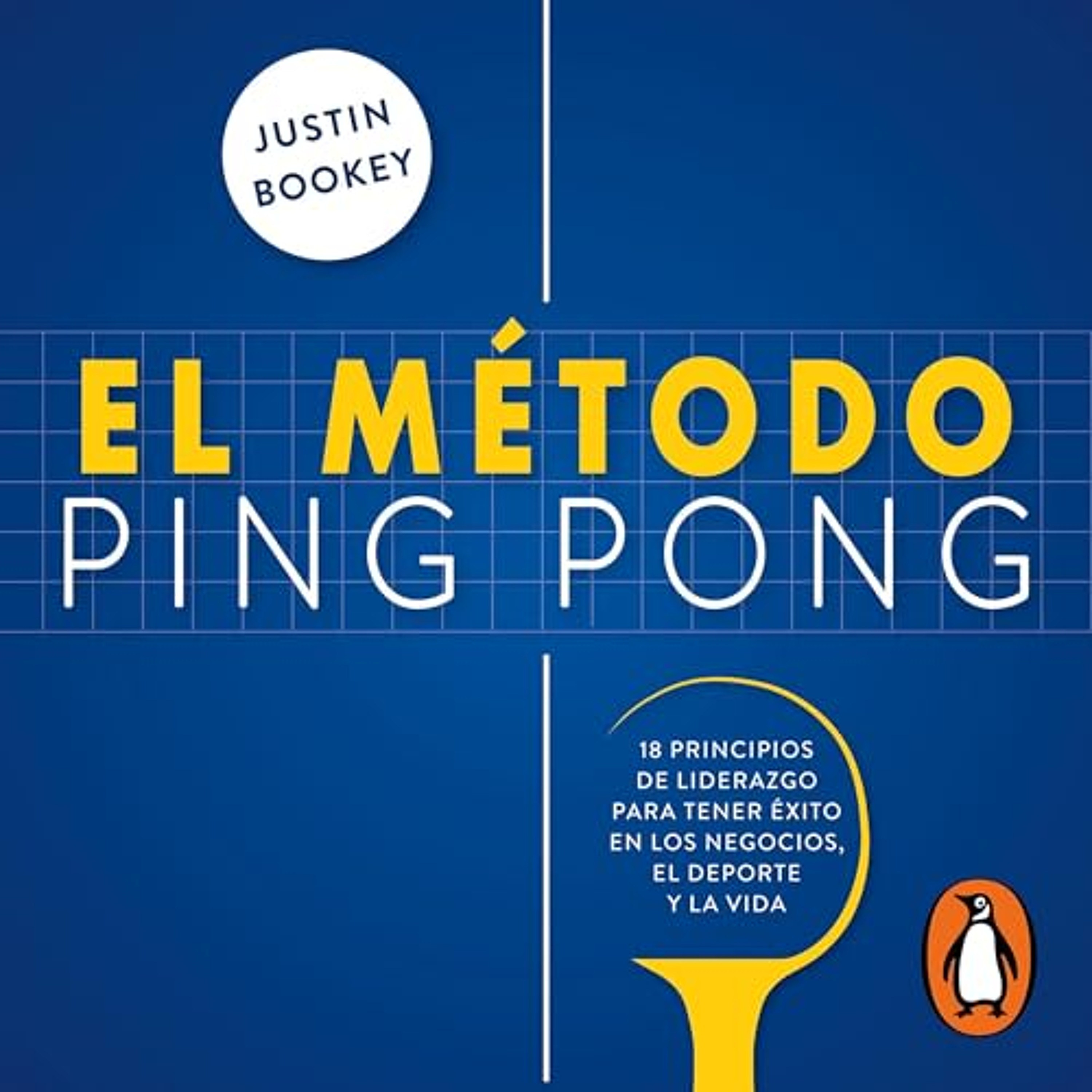 El método ping pong [Ping Pong Leadership] (Audiolibro) | Prueba Gratis