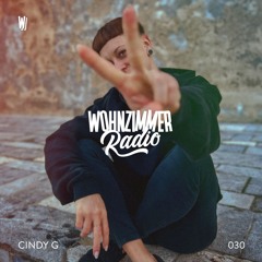 W Radio | 030 | Cindy G