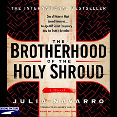[DOWNLOAD] KINDLE 📧 The Brotherhood of the Holy Shroud by  Julia Navarro,Justine Eyr