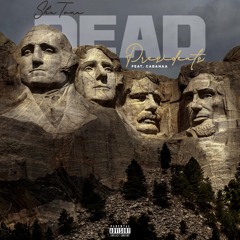 Dead Presidents (feat. Cabanaa)