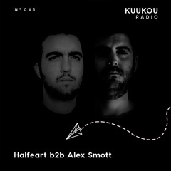 Kuukou Radio 043 - Halfeart b2b Alex Smott