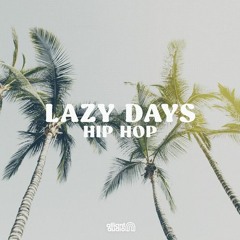 Alliant Audio - Lazy Days Hip Hop