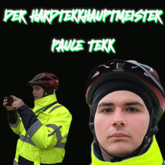 Der Hardtekkhauptmeister - PauleTekk RMX
