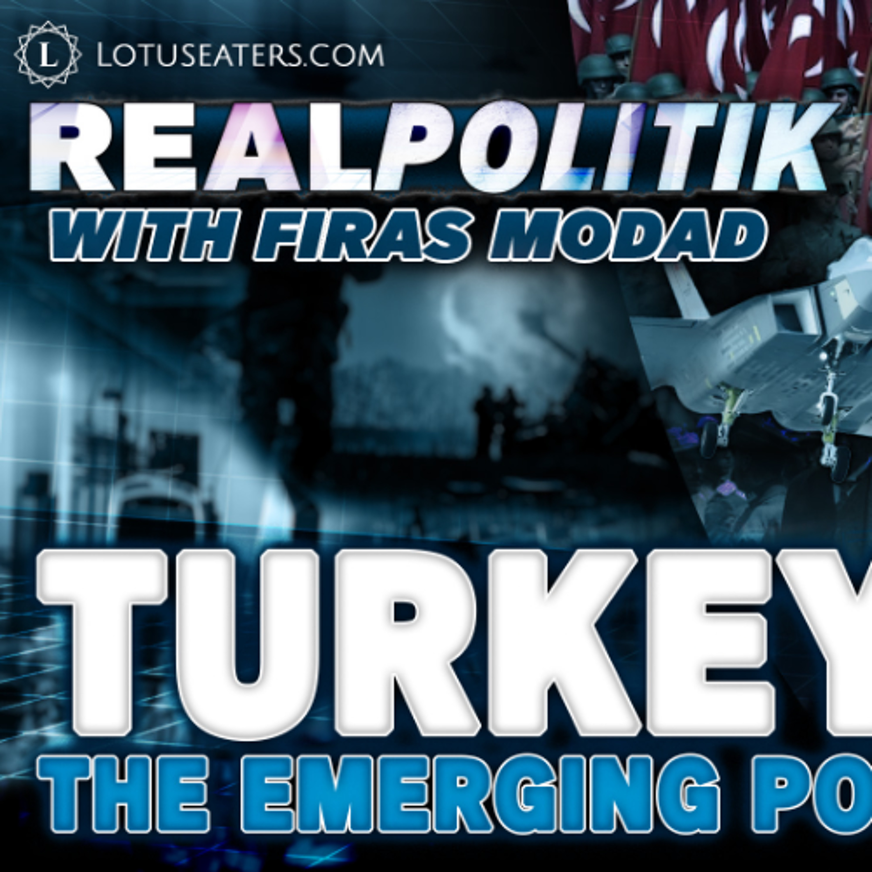 PREVIEW: Realpolitik #5 | The Geopolitics Of Turkey