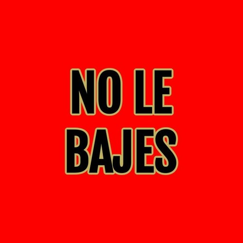 No Le Bajes - Joven Frodo Ft. Lil Sebby Rv1 01.16.21