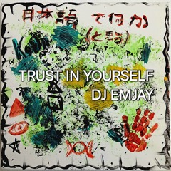 Trust In Yourself