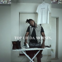 top uh da mornin