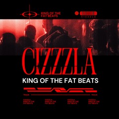 Cizzzla - King of the Fat Beats