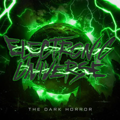 Electronic Universe - The Dark Horror ( DarkFarel  Edit )