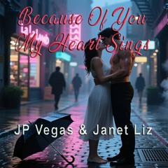 Because Of You My Heart Sings