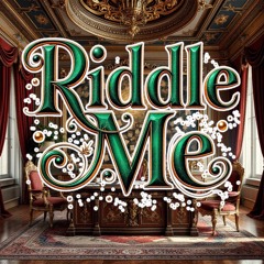 Riddle Me[Explicit]