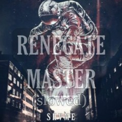 SHVME x SCYTHESXRIPT - RENEGATE  MASTER (slowed)