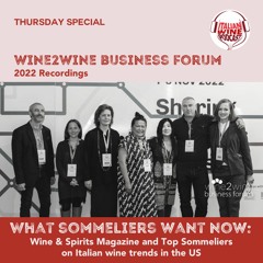 Ep. 1487 What Sommeliers Want Now | wine2wine Business Forum 2022