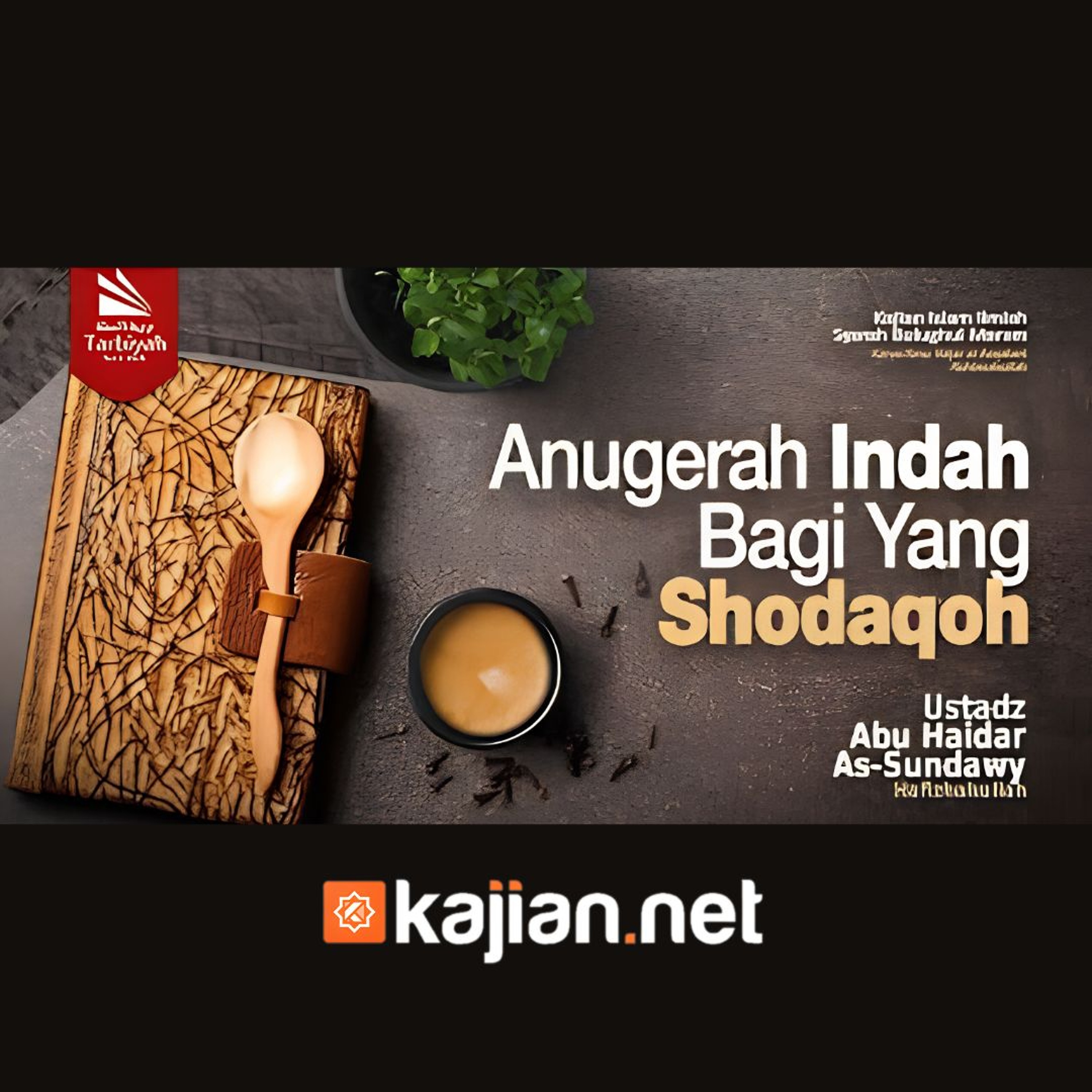 111. Kitab Zakat_ Anugerah Indah Bagi yang Shodaqoh (Bulughul Maram) episode artwork