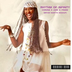Corona X Jude & Frank - Rhythm Of Infinity (Bryan Martyn Mashup)