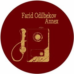PREMIERE: Farid Odilbekov - Annex [Adlibitum Tum Tunes]