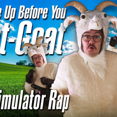 Wake Me Up Before You Goat Goat - Stupendium (A Goat Simulator Song)