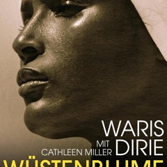 ePub/Ebook Wüstenblume BY : Waris Dirie