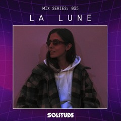 MIX SERIES: 035 / LA LUNE