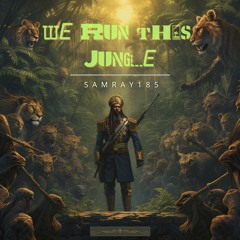 We Run This Jungle