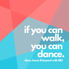 If you can walk, you can dance #002