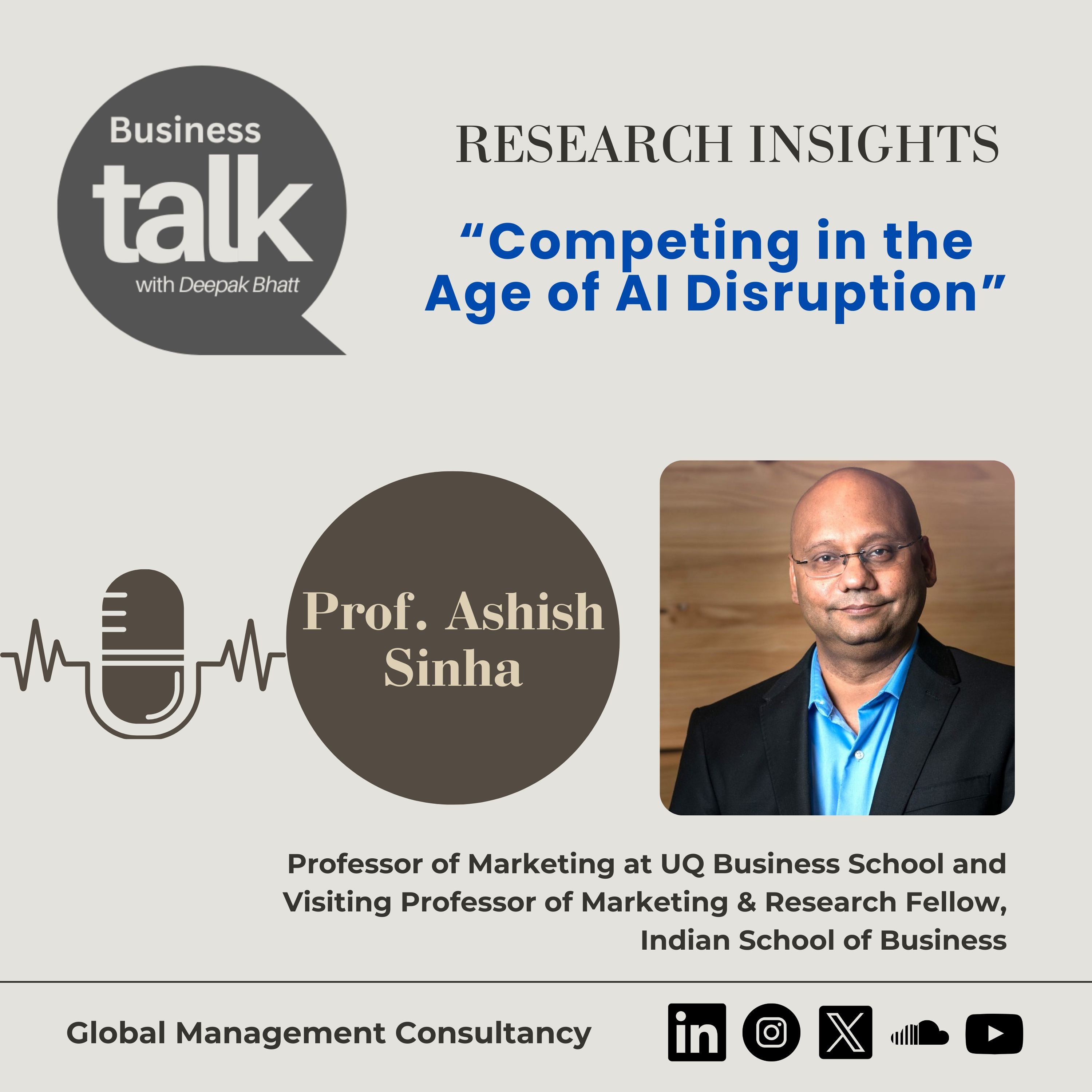 Prof. Ashish Sinha Explores "Competing in the Age of AI Disruption" episode artwork