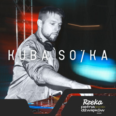 Kuba Sojka- Hybrid DJ set@ Rzeka Pełna Dźwięków