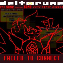 [PIPEJAM] FAILED TO CONNECT - [Deltarune: T4SOP]