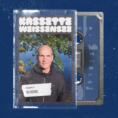 Kassette Weißensee Ausgabe 9: 10.000BC