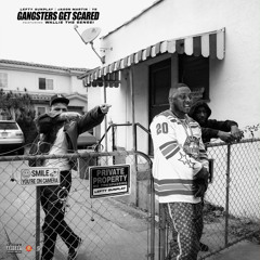 GANGSTERS GET SCARED (feat. Wallie the Sensei)