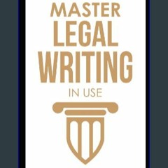 ??pdf^^ 🌟 Master Legal Writing in Use + Workbook + 100 Expert Email, Letter & Legal Memo Templates