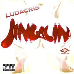 Jingalin (Album Version (Explicit))