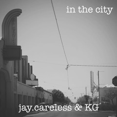 in the city (featuring KG) PROD BY 1080 PALE