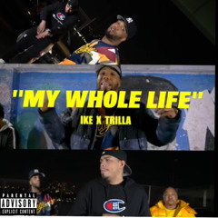 MY WHOLE LIFE