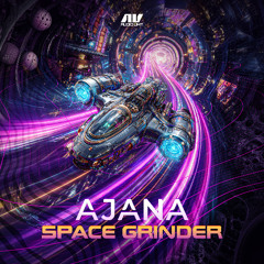 Ajana - Space Grinder
