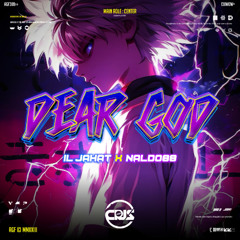 DEAR GOD ( CRIS LAEDJ X IL JAHAT X NALDO88 ) #BROTHER88!!
