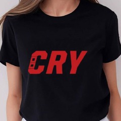 Cry Cause Chaos Shirt