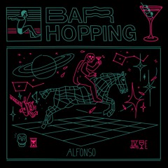 Bar Hopping