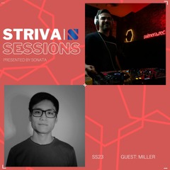 Striva Sessions #023, Season Two - Guest: Miller - Podcast