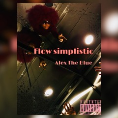 flow simplistic (prod.SCREWAHOLIC)