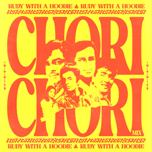 Rudy WIth a Hoodie - CHORI CHORI (EDIT) (Free Download)