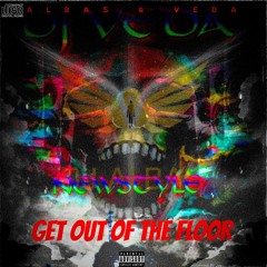 Veda & Albas - Get Out The Floor ( MASTER ) demo