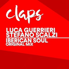 PREMIERE: Luca Guerrieri & Stefano Scalzi - Iberican Soul (Original Mix) [Clap Records]