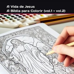 {pdf} 📖 A Vida de Jesus - A Bíblia Livro de Colorir: 123 Desenhos religiosos para pintar | Catecis