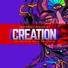 Creation 2021 Mixed By Xookwankii