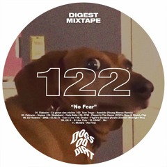 No Fear (DDD's Digest Mixtape #122)