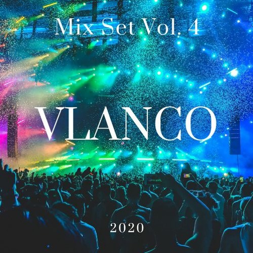 VLANCO Mixset - Vol.4