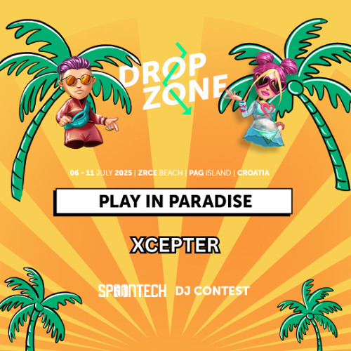 Play In Paradise - Xcepter - Dropzone 2025