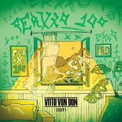 CHORRITO - FEID (VITTO VON DON EDIT)